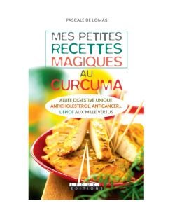 Mes petites recettes magiques au curcuma, pièce